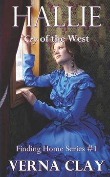 portada cry of the west: hallie (finding home series #1)