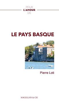 portada Pour L'Amour De. Le Pays Basque (en Francés)