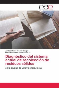 portada Diagnóstico del Sistema Actual de Recolección de Residuos Sólidos: En la Ciudad de Villavicencio, Meta
