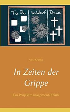 portada In Zeiten der Grippe: Ein Projektmanagement-Krimi (in German)