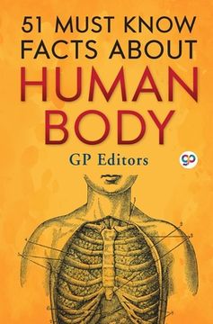portada 51 Must Know Facts About Human Body (General Press)