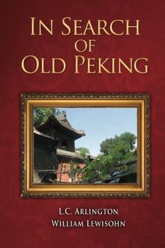 portada In Search of Old Peking