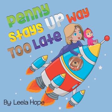 portada Penny Stays Up Way Too Late (en Inglés)