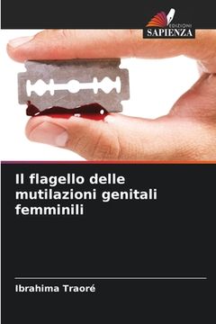 portada Il flagello delle mutilazioni genitali femminili (en Italiano)
