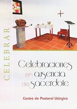 portada Celebraciones en Ausencia de Sacerdote (in Spanish)