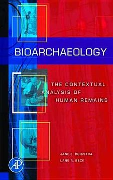 portada bioarchaeology: the contextual analysis of human remains (en Inglés)