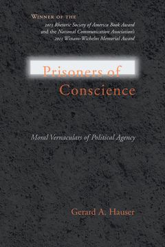 portada Prisoners of Conscience: Moral Vernaculars of Political Agency (in English)