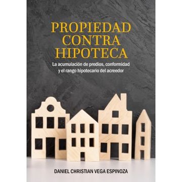 portada Propiedad Contra Hipoteca (in Spanish)