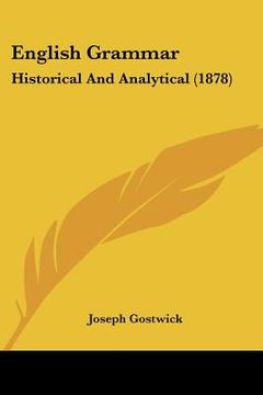 portada english grammar: historical and analytical (1878)