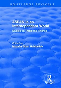 portada ASEAN in an Interdependent World: Studies in an Interdependent World (en Inglés)