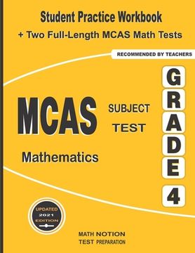 portada MCAS Subject Test Mathematics Grade 4: Student Practice Workbook + Two Full-Length MCAS Math Tests (en Inglés)