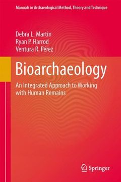 portada bioarchaeology: an integrated approach to working with human remains
