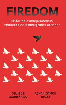 portada Firedom: Històries d'independència financera dels immigrants africans (en Catalá)