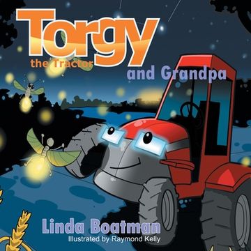 portada Torgy the Tractor: Torgy and Grandpa (en Inglés)