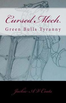 portada Cursed Mech: Green Bull's Tyranny (en Inglés)