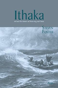 portada Ithaka: Ein Buch für Männer auf Ihrem weg Nach Hause (in German)