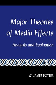 portada Major Theories of Media Effects: Analysis and Evaluation (en Inglés)