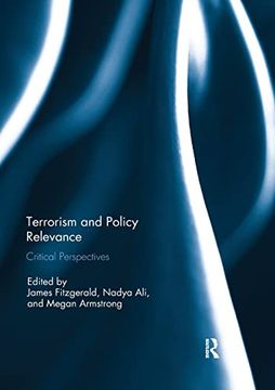 portada Terrorism and Policy Relevance: Critical Perspectives (en Inglés)