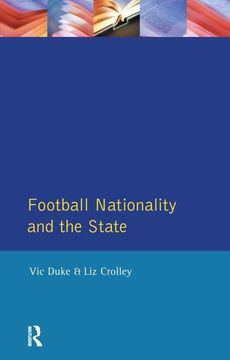 portada Football, Nationality and the State (en Inglés)