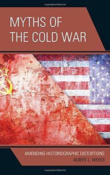portada Myths of the Cold War: Amending Historiographic Distortions