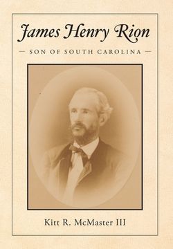 portada James Henry Rion: Son of South Carolina (en Inglés)