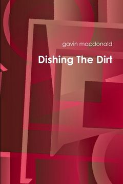portada Dishing The Dirt (en Inglés)