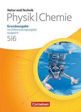 portada Natur und Technik - Physik/Chemie: Grundausgabe mit Differenzierungsangebot - Ausgabe n: 5. /6. Schuljahr - Schülerbuch (en Alemán)