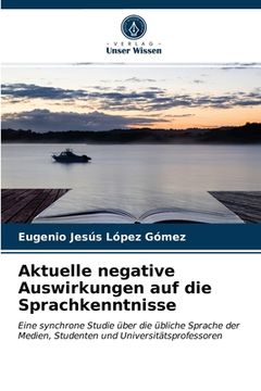 portada Aktuelle negative Auswirkungen auf die Sprachkenntnisse (en Alemán)
