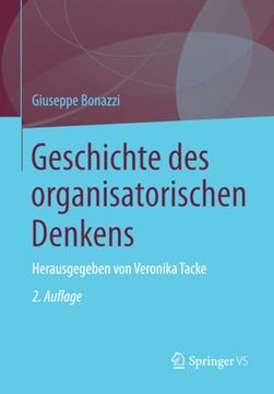 portada Geschichte des Organisatorischen Denkens: Herausgegeben von Veronika Tacke (in German)