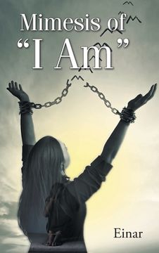 portada Mimesis of "I Am": Mimicry of Slavery and the Contrast of "I Am" Featuring; Abraham Hicks' Hot Seat with Code Red (in English)
