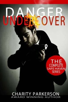 portada Danger Undercover: The Complete Safe Haven Series: Books 1-4