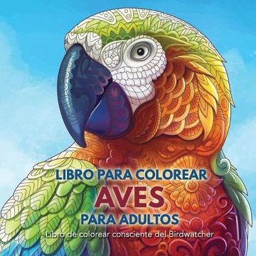 portada Libro Para Colorear Aves Para Adultos (in Spanish)
