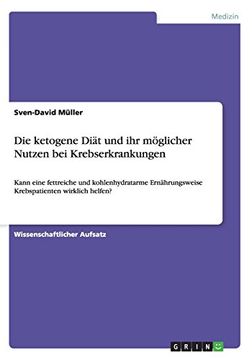 portada Die ketogene Diät und ihr möglicher Nutzen bei Krebserkrankungen (German Edition)