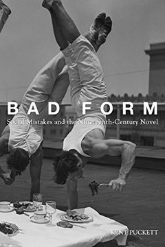 portada Bad Form: Social Mistakes and the Nineteenth-Century Novel (en Inglés)
