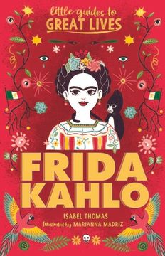 portada Little Guides to Great Lives: Frida Kahlo (en Inglés)