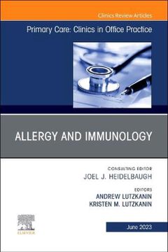 portada Allergy and Immunology, an Issue of Primary Care: Clinics in Office Practice (Volume 50-2) (The Clinics: Internal Medicine, Volume 50-2) (en Inglés)