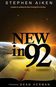 portada New in 92: A guide to reading the New Testament in 92 days. (en Inglés)