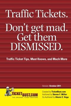 portada traffic tickets. don't get mad. get them dismissed. (en Inglés)