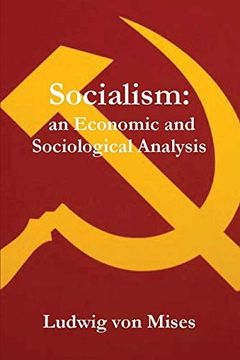 portada Socialism: An Economic and Sociological Analysis (in English)