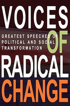 portada voices of radical change: greatest speeches of political and social transformation (in English)
