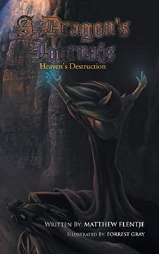 portada A Dragon's Journals: Heaven's Destruction (en Inglés)