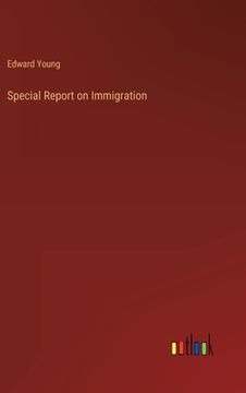 portada Special Report on Immigration (en Inglés)