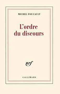 portada L'ordre du discours: Leçon inaugurale au Collège de France prononcée le 2 décembre 1970 (Blanche) (in French)