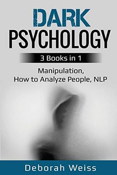 portada Dark Psychology: 3 Books in 1 - Manipulation, how to Analyze People, nlp (en Inglés)