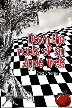 portada down the roots of an apple tree (en Inglés)