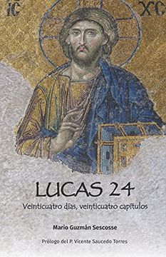 portada Lucas 24: Veinticuatro Días, Veinticuatro Capítulos