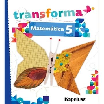 portada Matematica 5 Transforma Kapelusz