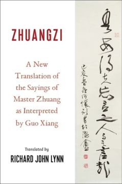 portada Zhuangzi: A new Translation of the Sayings of Master Zhuang as Interpreted by guo Xiang (Translations From the Asian Classics) (en Inglés)