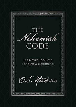 portada The Nehemiah Code: It's Never too Late for a new Beginning (in English)