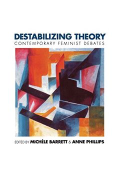 portada Destabilizing Theory: Contemporary Feminist Debates (en Inglés)